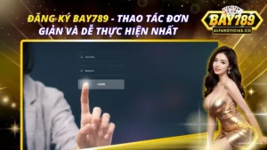 Đăng Ký BAY789