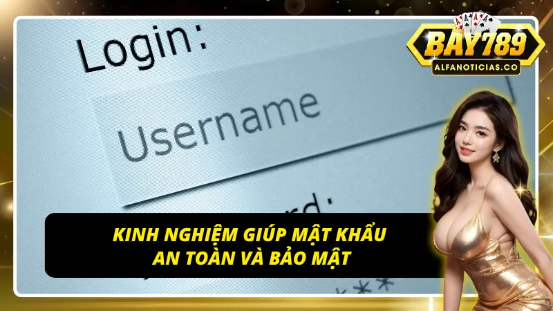 Kinh nghiệm giúp đổi mật khẩu BAY789 an toàn và bảo mật