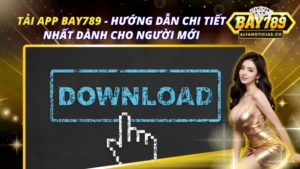 Tải App BAY789